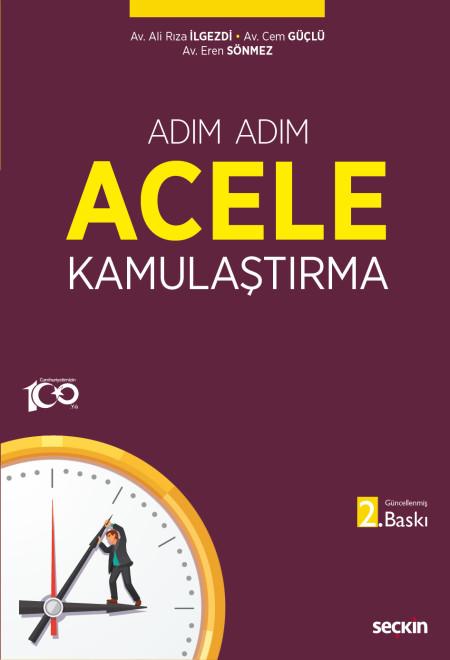 Acele Kamulaştırma Davalarında İdari Güvenceler